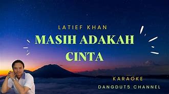 Masih Adakah Cinta Dihatimu Karaoke